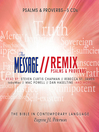 The Message Bible Remix Psalms & Proverbs (MP3)